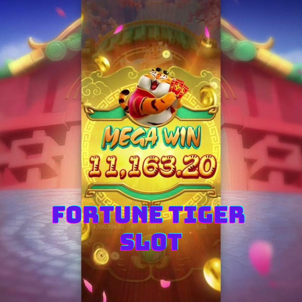 Fortune Tiger Slot