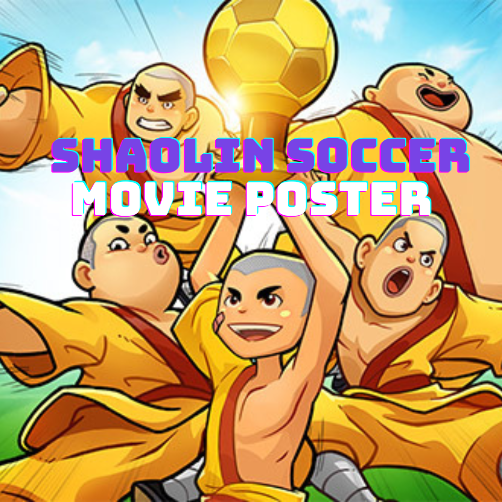 Shaolin Soccer movie poster